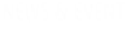 NEWS & EVENT